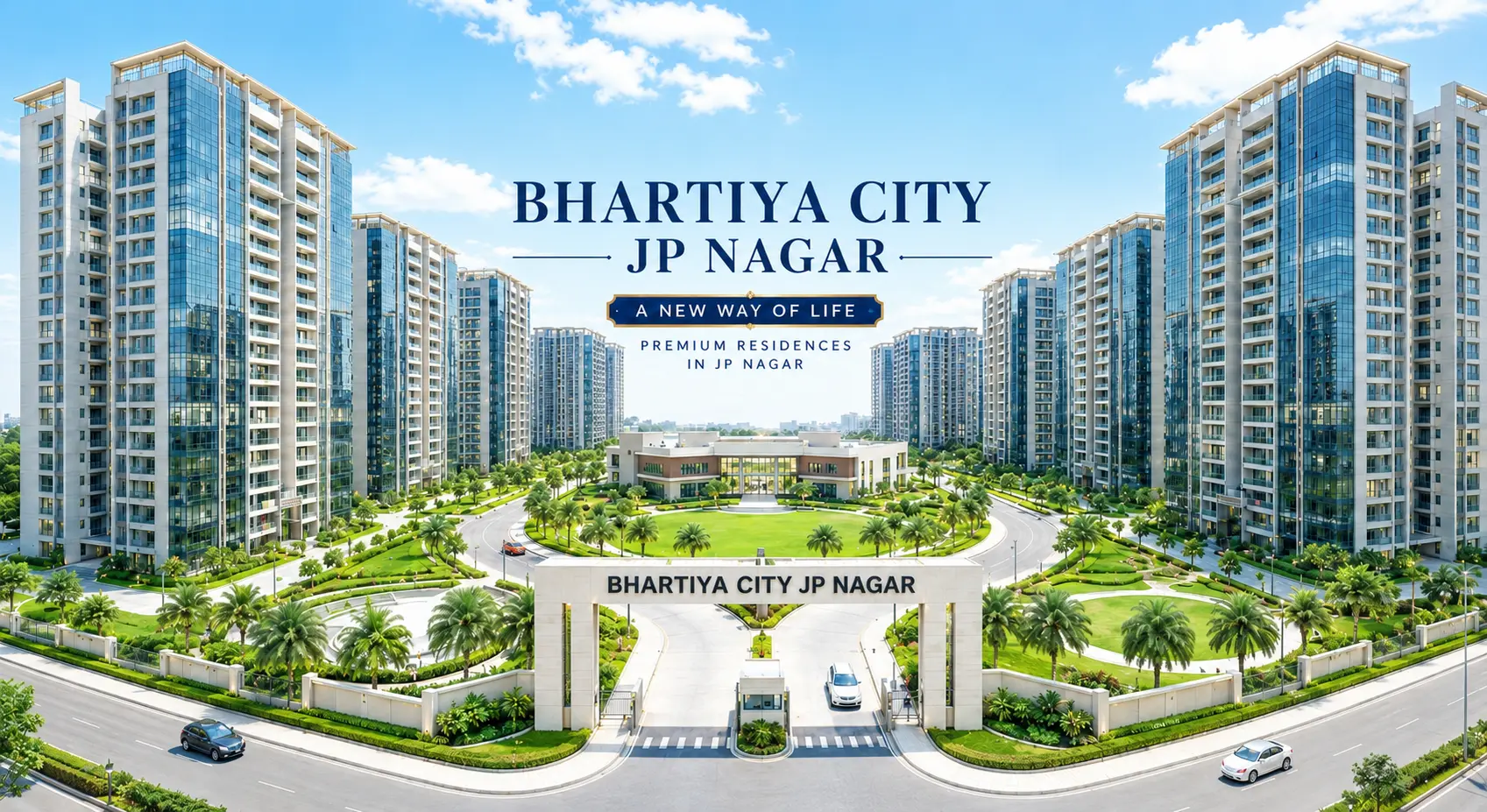 Bhartiya City JP Nagar Bangalore 2026 — premium 2 & 3 BHK residential apartments elevation view in South Bangalore