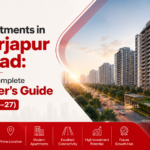Apartments in Sarjapur Road: The Complete Buyer’s Guide (2026–27)