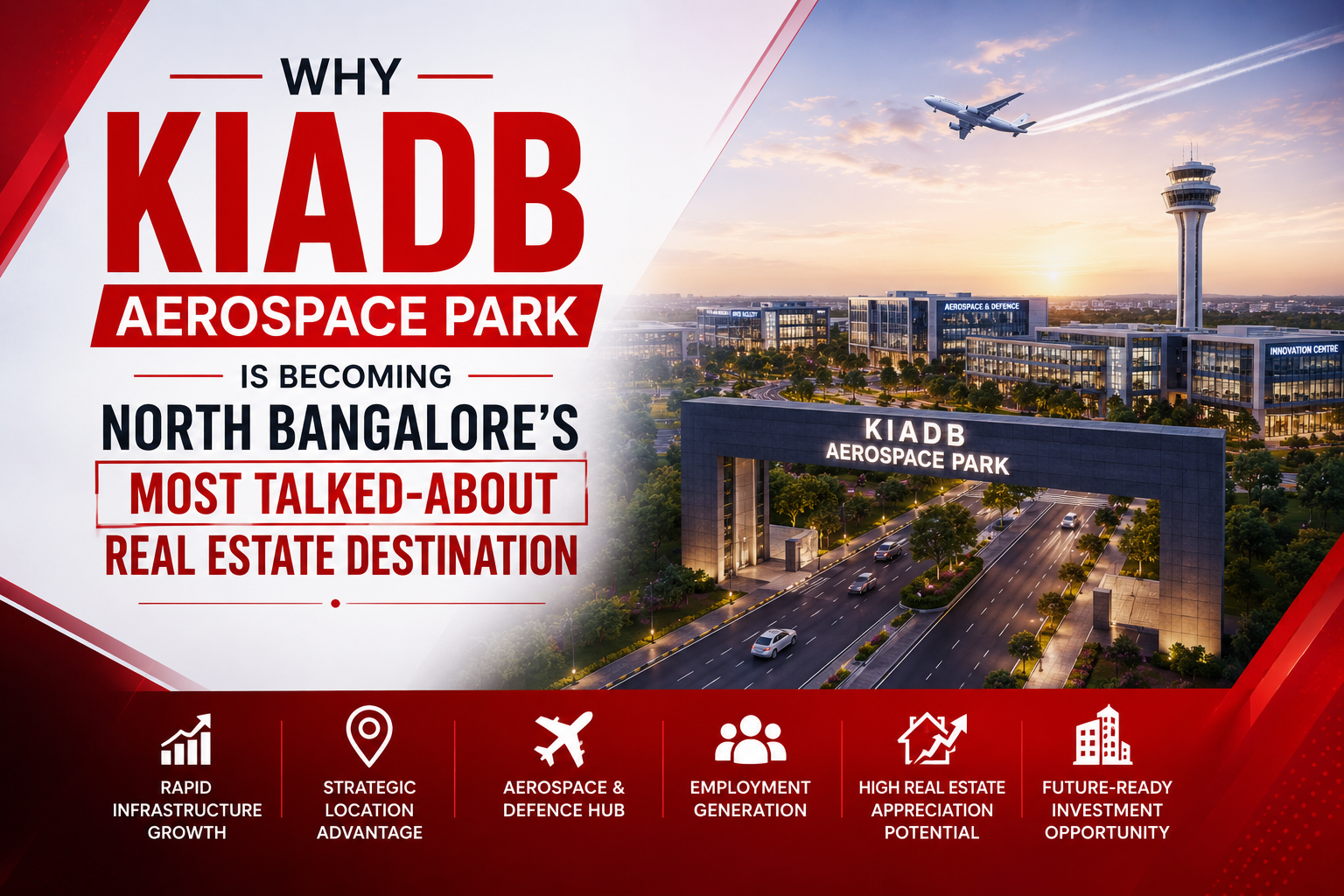 Why KIADB Aerospace Park Is Becoming North Bangalore’s Most Talked-About Real Estate Destination