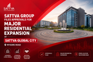 Sattva Group Files Approvals for Major Residential Expansion at Sattva Global City on Mysore Road