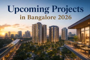 Upcoming Projects in Bangalore 2026 | New Launch & Pre-Launch Flats