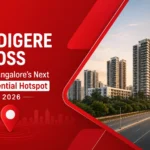 Why Budigere Cross Is Emerging as East Bangalore’s Next Residential Hotspot in 2026