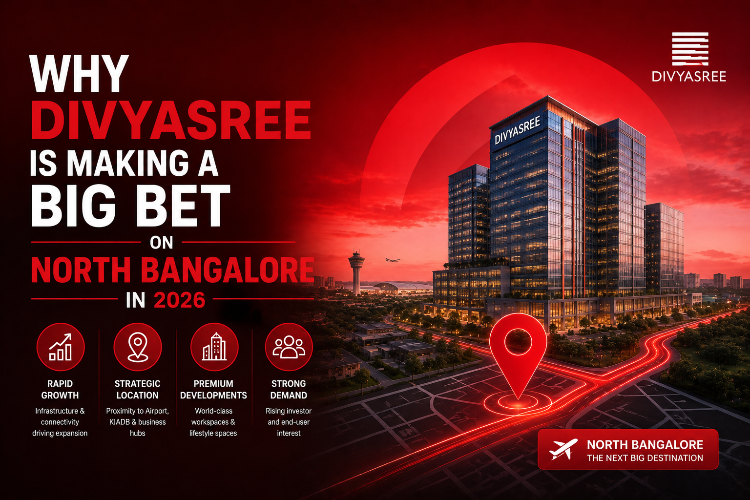 Why Divyasree Is Making a Big Bet on North Bangalore in 2026