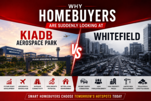 Why Homebuyers Are Suddenly Looking at KIADB Aerospace Park Instead of Whitefield
