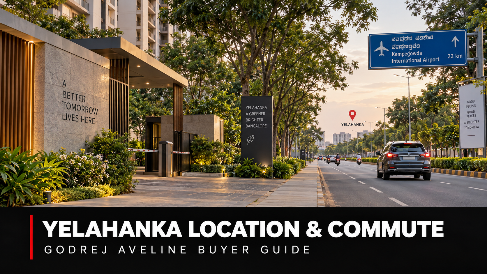 Godrej Aveline Yelahanka location and commute guide