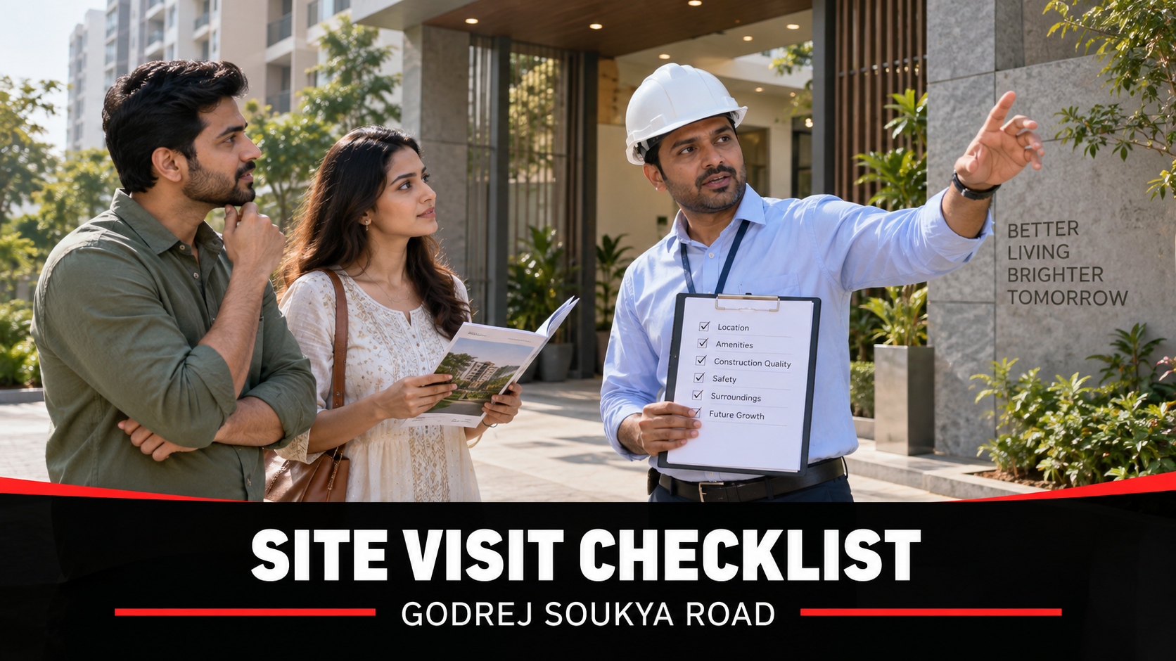Godrej Soukya Road site visit checklist