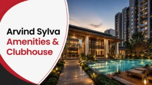 Arvind Sylva amenities and clubhouse lifestyle guide
