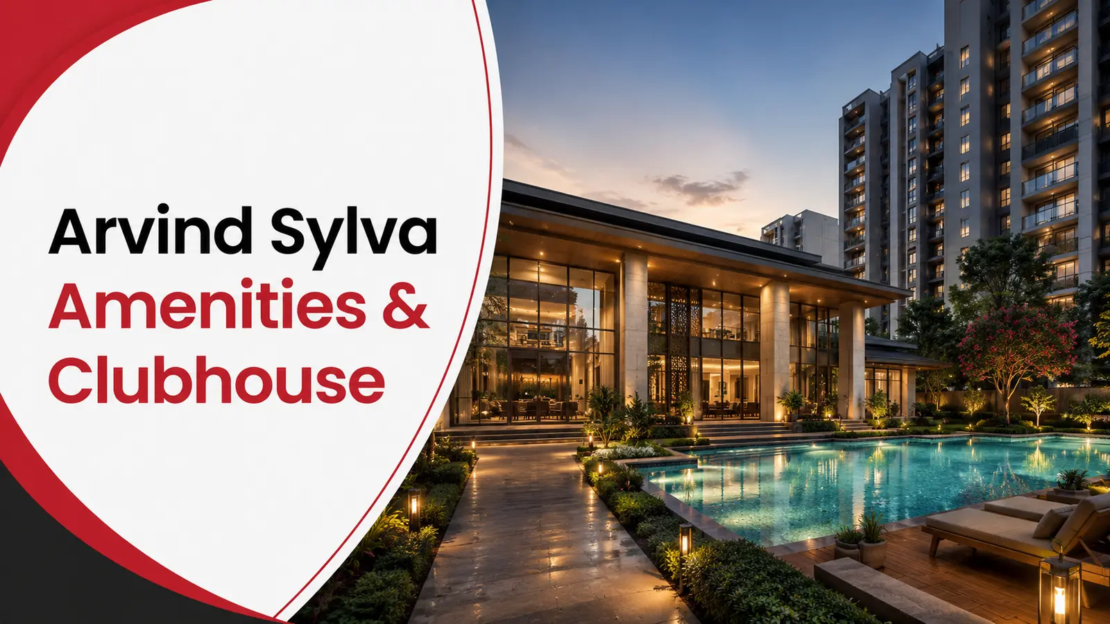 Arvind Sylva amenities and clubhouse lifestyle guide