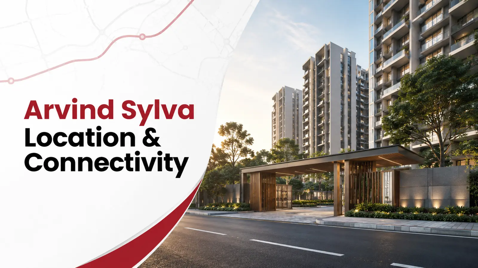 Arvind Sylva location and connectivity guide for Sarjapur Road