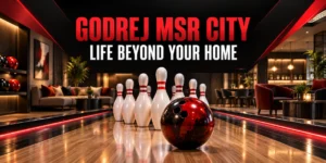 Godrej MSR City amenities guide with red bowling ball, bowling pins and conceptual indoor recreation setting