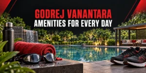 Godrej Vanantara amenities guide with swimming goggles, exercise towel and walking shoes beside a conceptual pool