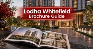 Lodha Whitefield brochure guide for homebuyers