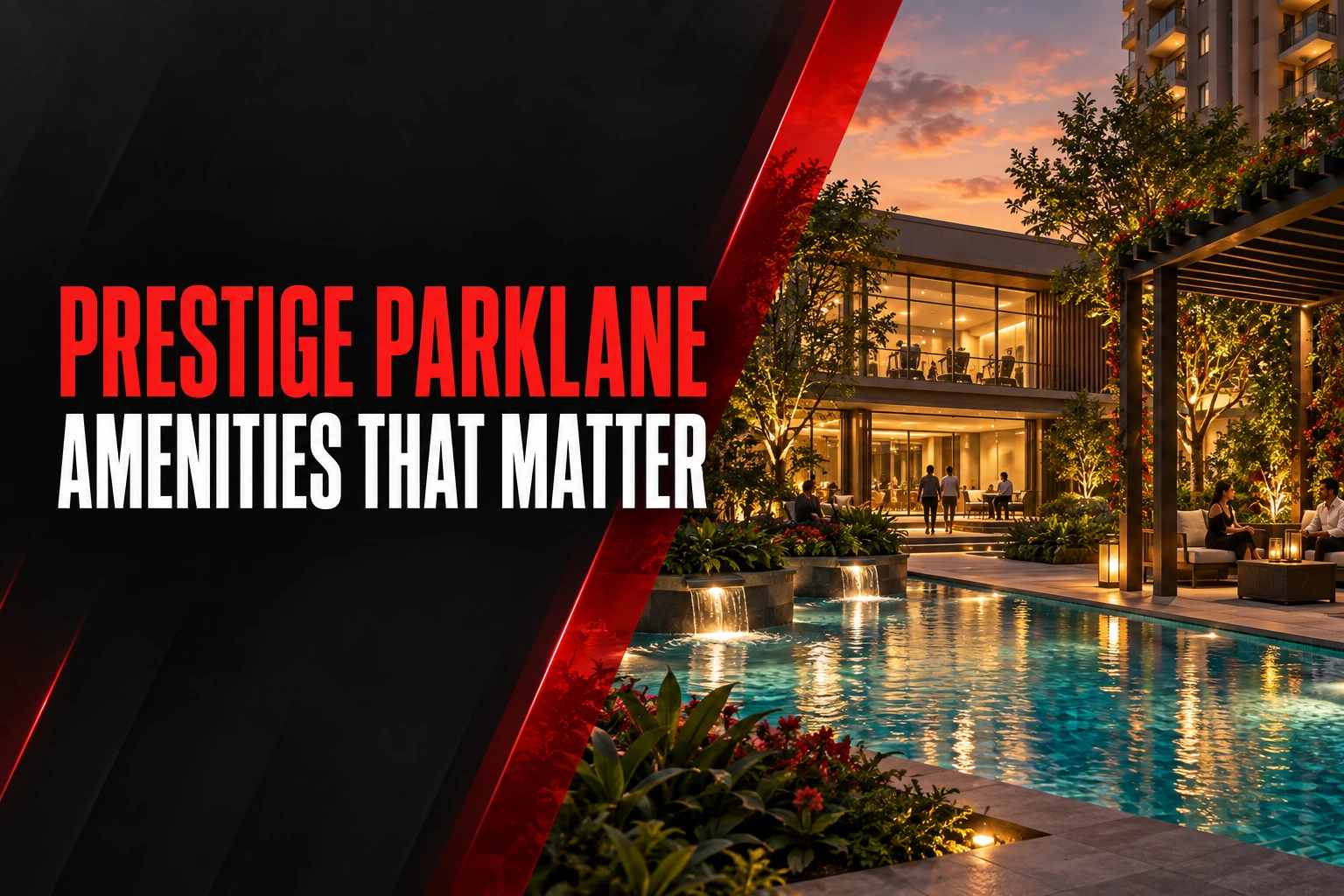 Prestige Parklane Amenities: Which Facilities Will You Actually Use? — conceptual red and black editorial illustration