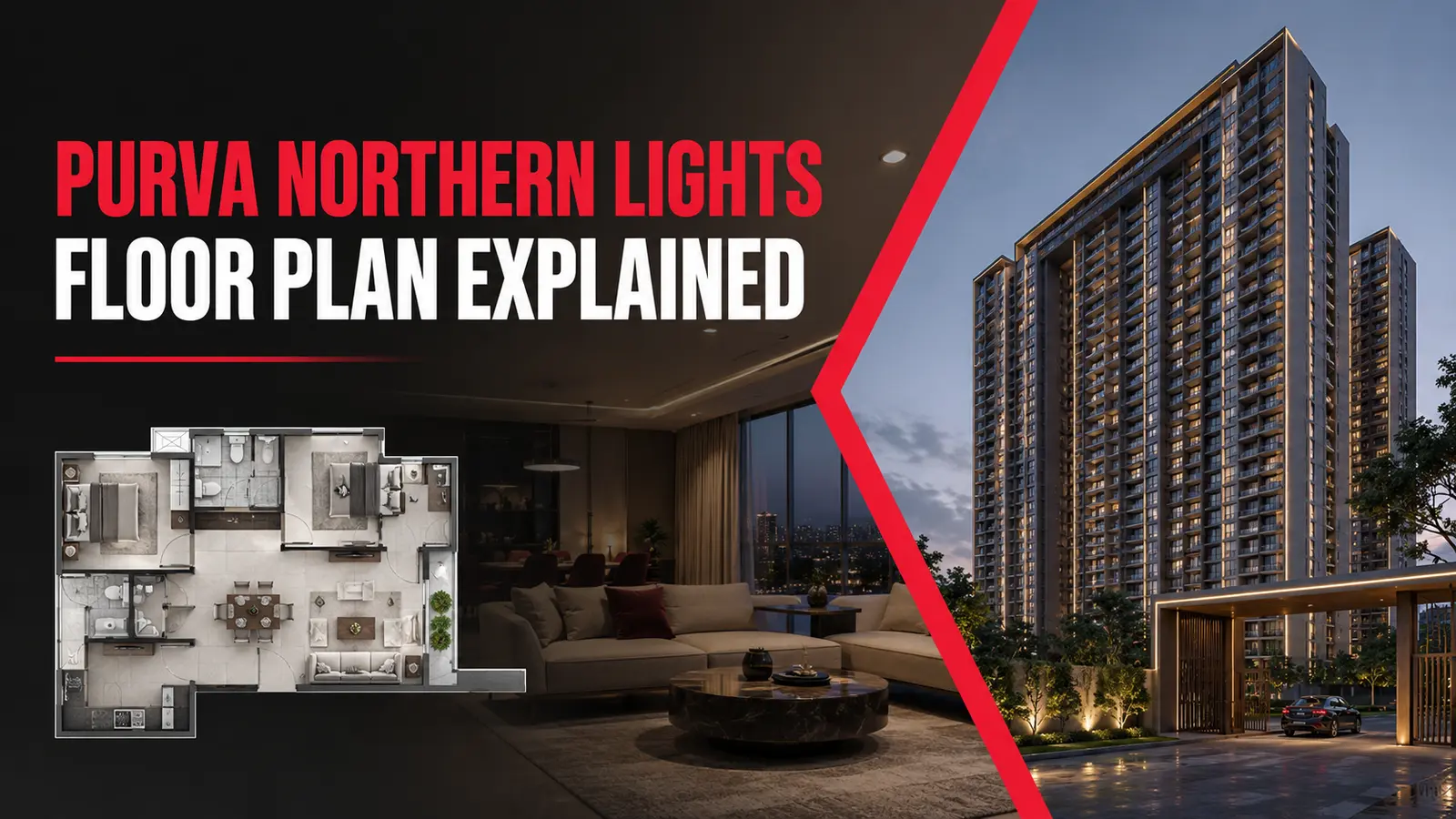 Purva Northern Lights floor plan explained for 2, 3 and 4 BHK apartments