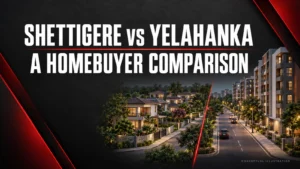 Shettigere vs Yelahanka homebuyer comparison – conceptual neighbourhood illustration